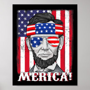 Abraham Lincoln 4th Of July Merica American Flag B Poster