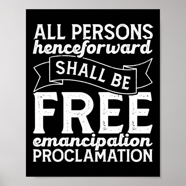 Abraham Lincoln Emancipation Proclamation Juneteen Poster (Front)