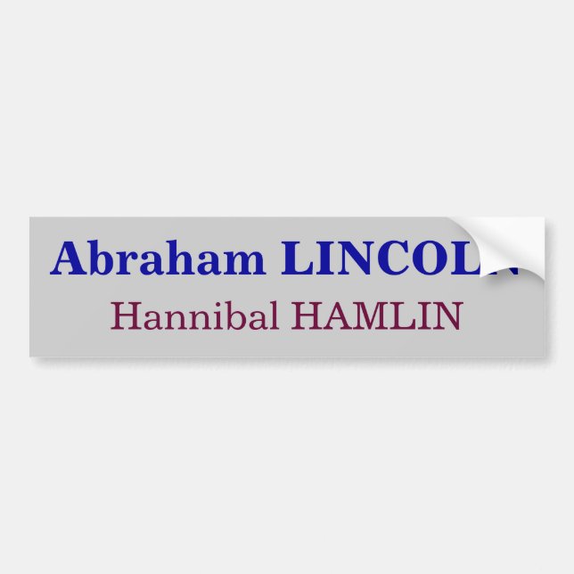 Abraham LINCOLN, Hannibal HAMLIN Bumper Sticker (Front)