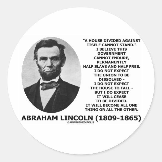 Abraham Lincoln House Divided Cannot Stand Quote Classic Round Sticker (Front)