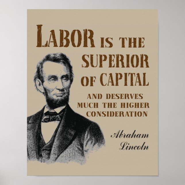 Abraham Lincoln Labor Quote Poster (Front)