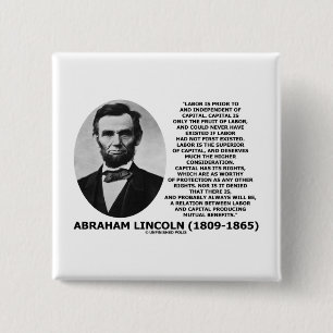 Abraham Lincoln Labour Capital Mutual Benefits 2 Inch Square Button