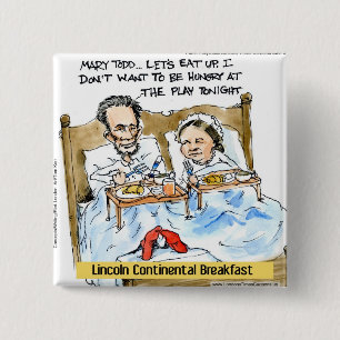 Abraham Lincoln & Mary Todd Breakfast In Bed 2 Inch Square Button