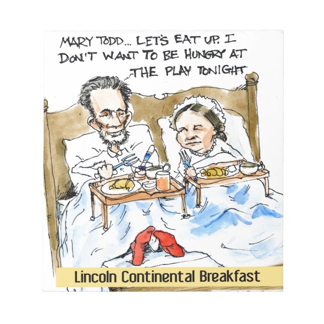 Abraham Lincoln & Mary Todd Breakfast In Bed Notepad (Front)
