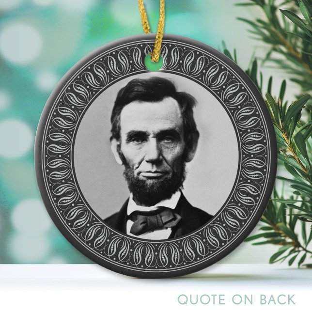 Abraham Lincoln Portrait and Quote - Double-sided Ceramic Ornament (Custom Ornament)