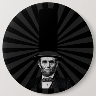 Abraham Lincoln Presidential Fashion Statement 6 Inch Round Button