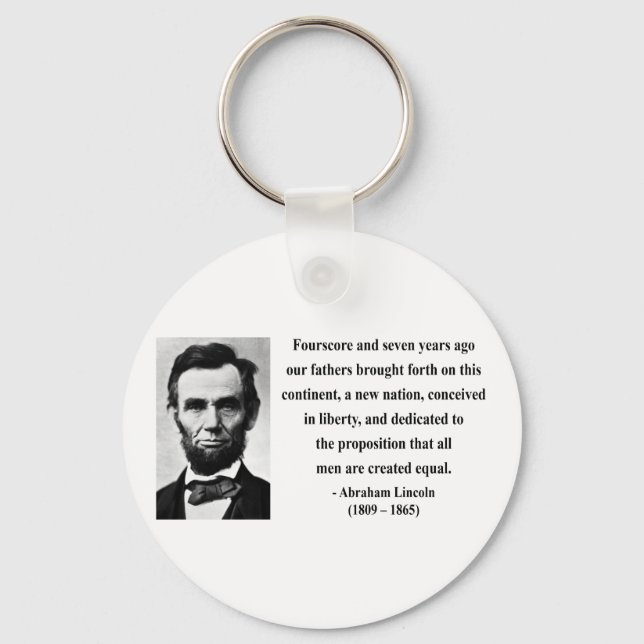Abraham Lincoln Quote 5b Keychain (Front)