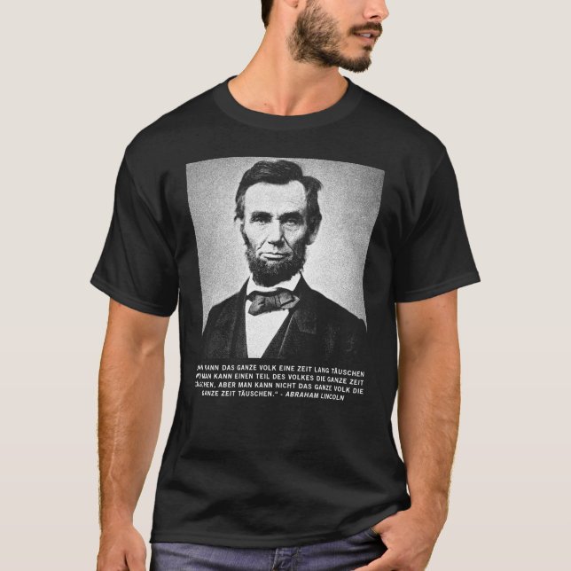 Abraham Lincoln Quote - German Language T-Shirt (Front)