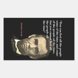 Abraham Lincoln Quote On Fooling People Sticker