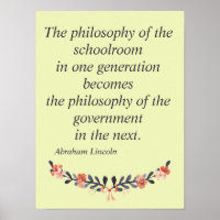 Abraham Lincoln Quote The Philosophy of the School