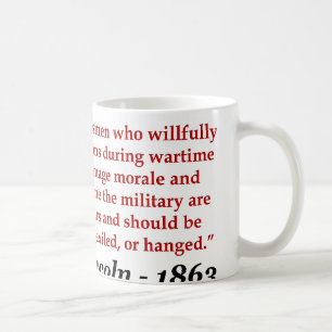Abraham Lincoln: Saboteurs Should Be... Coffee Mug