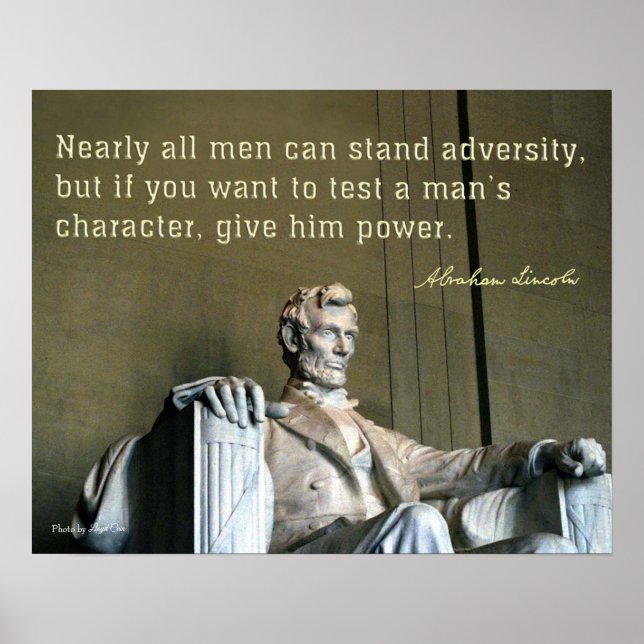 Abraham Lincoln's comment on a man's character Poster (Front)