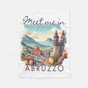 Abruzzo Italy Travel Abruzzo Traveling Meet Me In Fleece Blanket