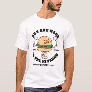 ABS are made for the kitchen denier T-Shirt
