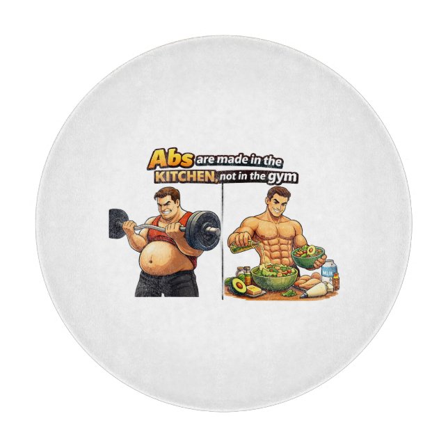 Abs Are Made in the Kitchen Chopping Board (Front)