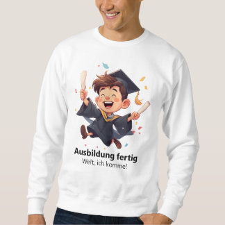 Abschluss T-Shirt Sweatshirt
