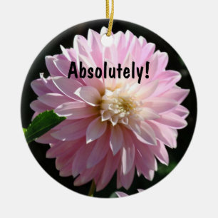 Absolument ! ornement Dahlia Rose Dahlia Cadeaux