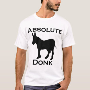 Absolute Donk T-Shirt