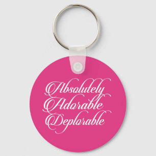 Absolutely Adorable Deplorable Keychain