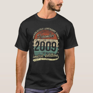 Absolutely Awesome Since December 2009 Boy Or Girl T-Shirt