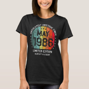 Absolutely Awesome Since May 1986 Man Woman Birthd T-Shirt