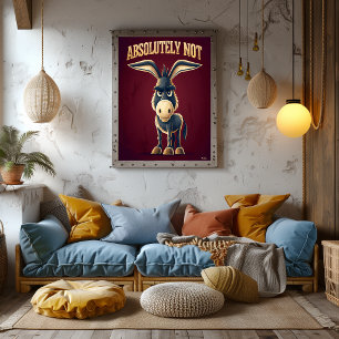 Absolutely Not Donkey – Funny Cartoon Character Poster