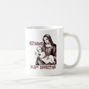 Abstinence:  99.99% Effective Coffee Mug