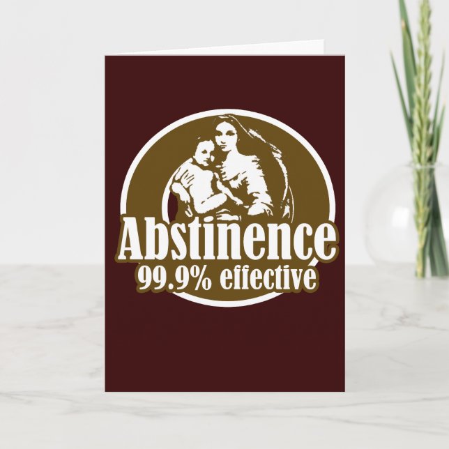 Abstinence 99% Effective Religious Humour Card (Front)