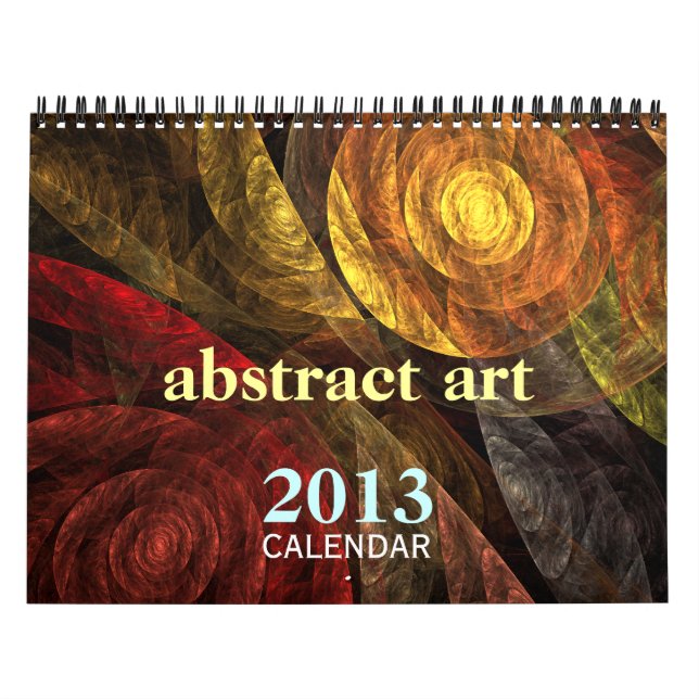 Abstract Art 2013 Fine Art Calendar (Medium) (Cover)