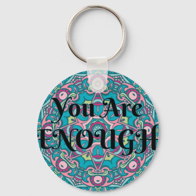 Abstract Boho Mandala You Are Enough Affirmation Keychain (Front)