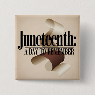 Abstract Juneteenth A Day to Remember 2 Inch Square Button
