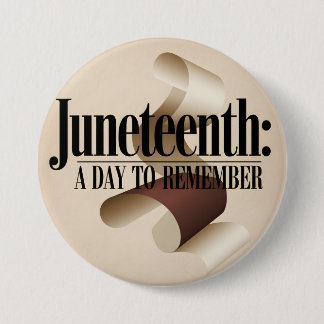 Abstract Juneteenth A Day to Remember 3 Inch Round Button