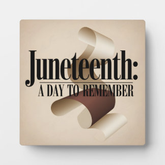 Abstract Juneteenth A Day to Remember Plaque