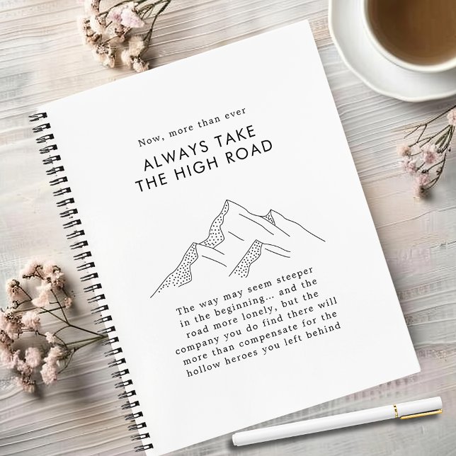 Abstract Mountains Always Take the High Road Notebook (Abstract Mountains Bold Typography Always Take the High Road Motivational Notebook)