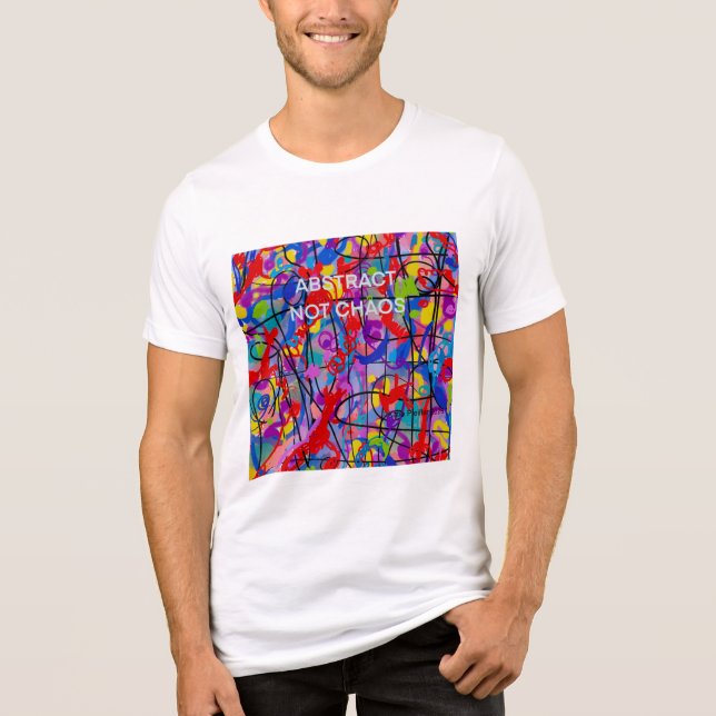Abstract Not Chaos Tri-Blend Shirt (Front)