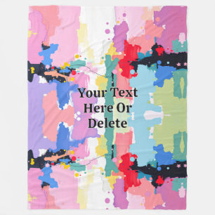 Abstract Painting Spatters/Drips, Your Message Fleece Blanket