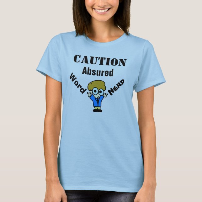 Absurd Word Nerd T-Shirt (Front)