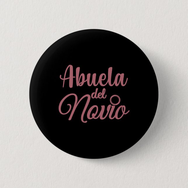 Abuela Del Novio  2 Inch Round Button (Front)