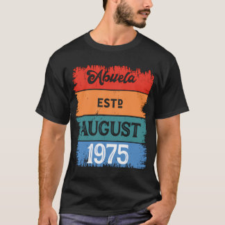 Abuela Est August 1975 Proud Nana Best Mommy Sassy T-Shirt