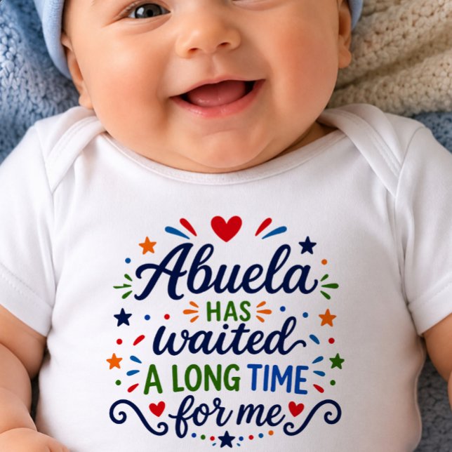 Abuela Has Waited Long Time Baby Bodysuit (Creator Uploaded)