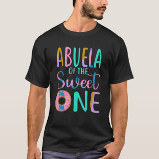 Abuela of the Sweet one Grandma 1st Birthday Girl  T-Shirt