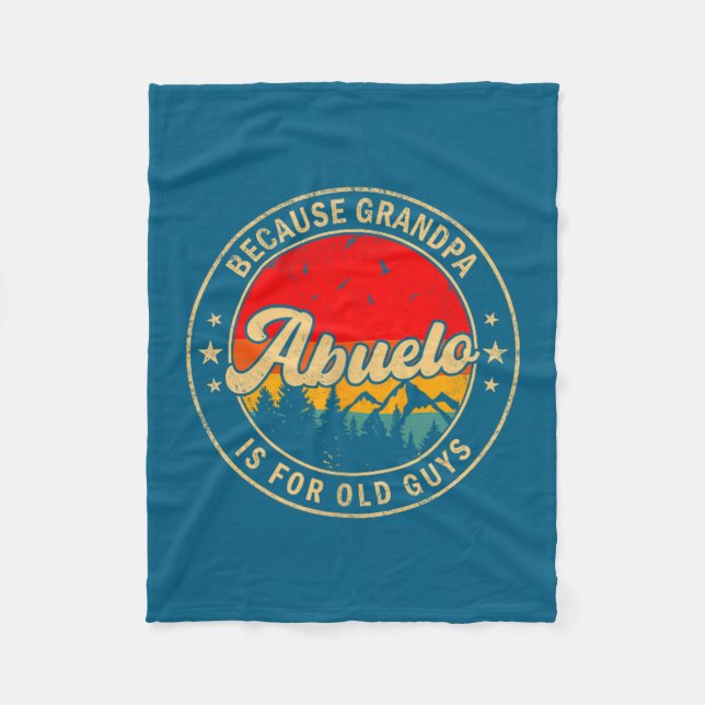 Abuelo Because Grandpa Old Retro Design Fleece Blanket (Front)