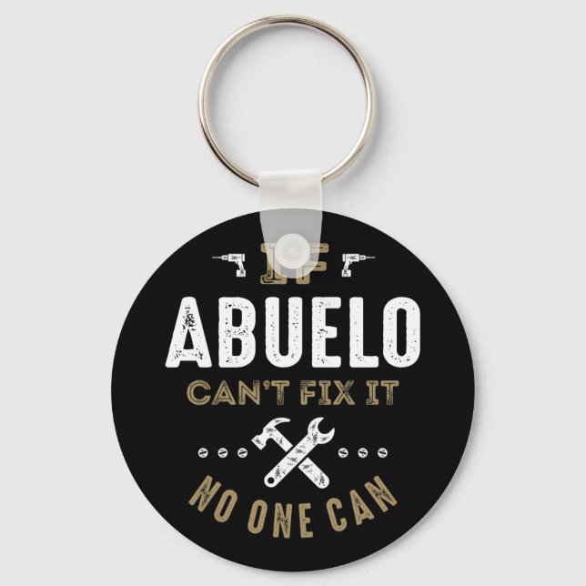 Abuelo Can Fix It Keychain (Front)