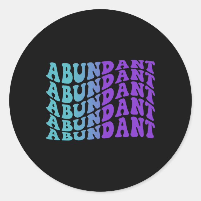 Abundant Prevention Awareness Classic Round Sticker (Front)