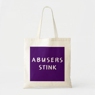 Abusers Stink - tote bag