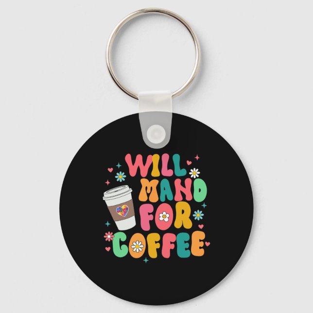 Aby Sped Autism Awareness Coffee Lover Will Mand F Keychain (Front)