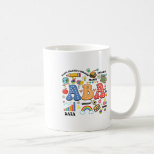 Aby Therapist Behaviour Analyst Autism Therapy Rbt Coffee Mug