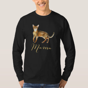 Abyssinian Cat Mama Cat Mom Cat Mommy Present Kitt T-Shirt
