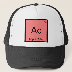 Ac - Apple Cider Chemistry Element Symbol T-Shirt Trucker Hat