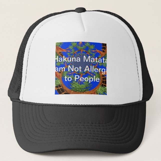 Acacia Alchemy: I Am Not Allergic to People Art  Trucker Hat (Front)